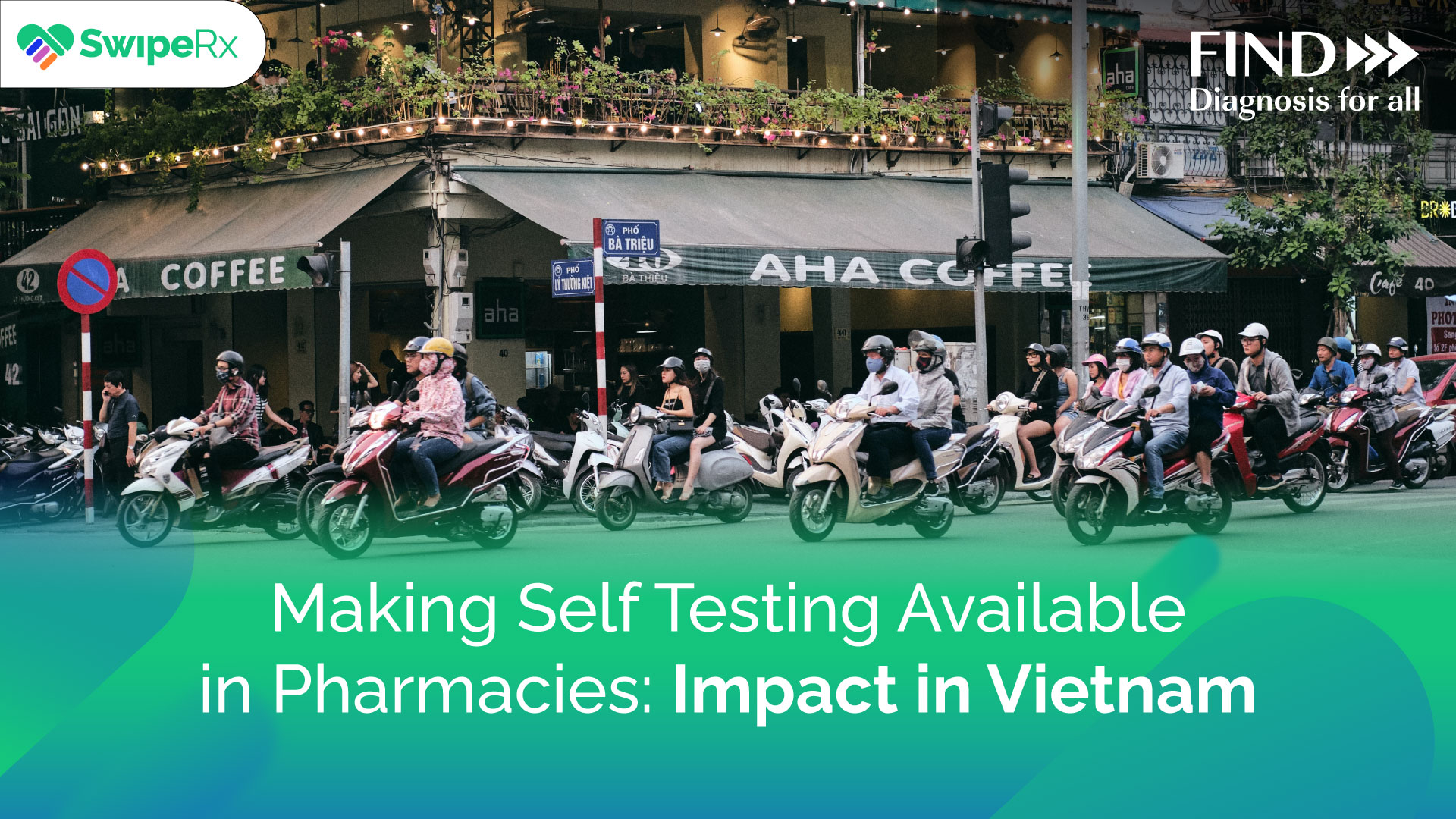 SwipeRx - Making self-testing available in pharmacies: impact in Viet Nam